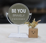 Be You Bravely/Show Me How Big Your Brave is-2 Sided Rotating Metal Table Top Decoration- Embossed Metal Signs for Home Decoration-6 x 2.5 x 7.875 Inches