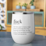 Fuck Definition Wine Tumbler