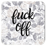 Fuck Off Floral Coaster Set (4 Pieces)