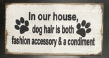 In Our House Dog Hair