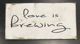 Love Is Brewing