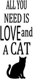 All You Need Is Love And A Cat