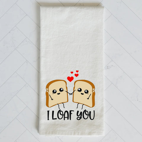 I Loaf You Kitchen Towel