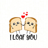 I Loaf You Kitchen Towel