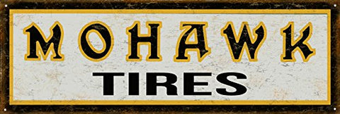 Vintage Mohawk Tires Motor Oil Reproduction Sign 8x24