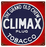 Reproduction Climax Tobacco Sign 12x12