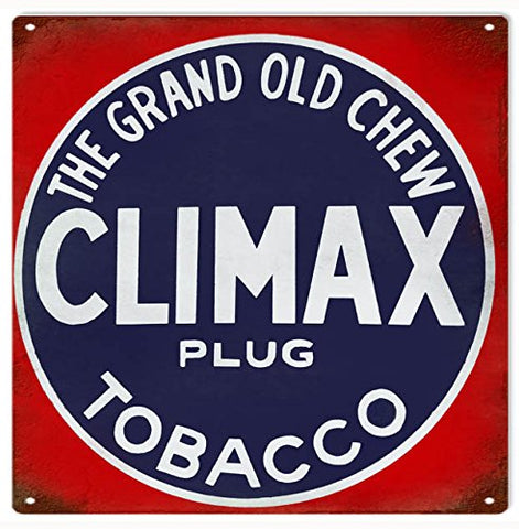 Reproduction Climax Tobacco Sign 12x12