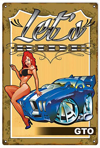 Reproduction Lets Ride GTO Pin Up Girl Sign