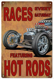 Races Every Saturday Hot Rod Reproduction Large Sign 16x24