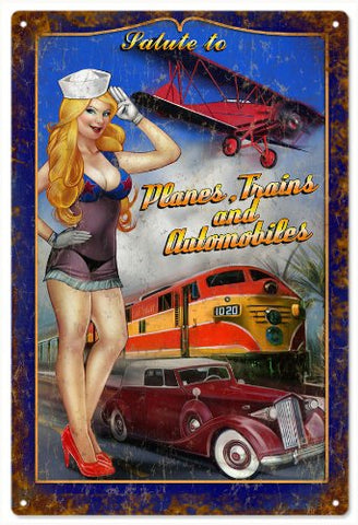 Planes Trains And Automobiles Pin Up Girl Reproduction Sign16x24