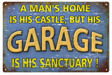 A Mans Home Is His Castle Garage Sign 16x24