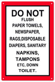 Do Not Flush Things Down The Toilet Sign 8x12