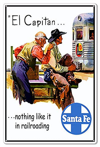 Santa Fe El Capitan Reproduction Railroad Large Metal Sign 16×24