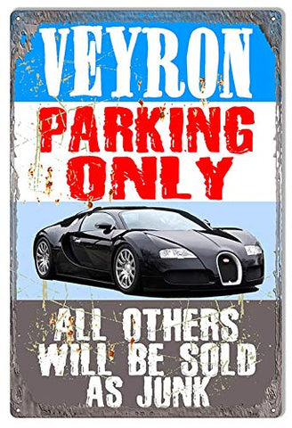 Veyron Parking Only Metal Hot Car Parking Sign By Phil Hamilton 12×18