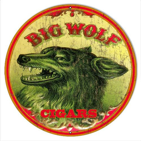 Big Wolf Reproduction Cigar Sign 14 Round