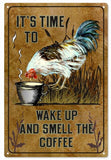 Reproduction Wake Up And Smell The Coffee Sign