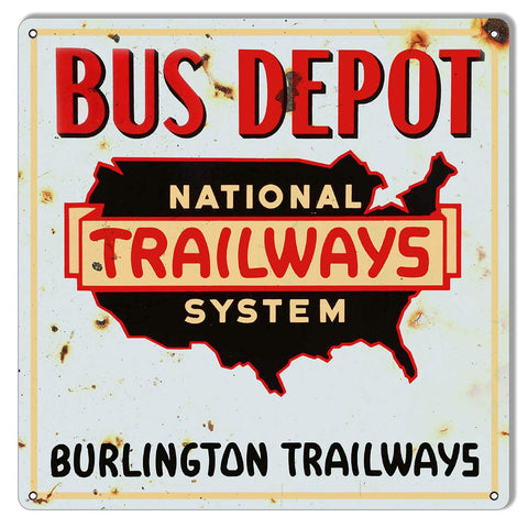 Burlington Trailways Bus Depot Reproduction Nostalgic Metal Sign 12×12