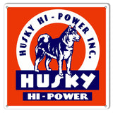 Husky Hi Power Motor Oil Reproduction Gasoline Metal Sign 12×12