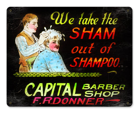 We Take The Sham Vintage Sign Metal Sign