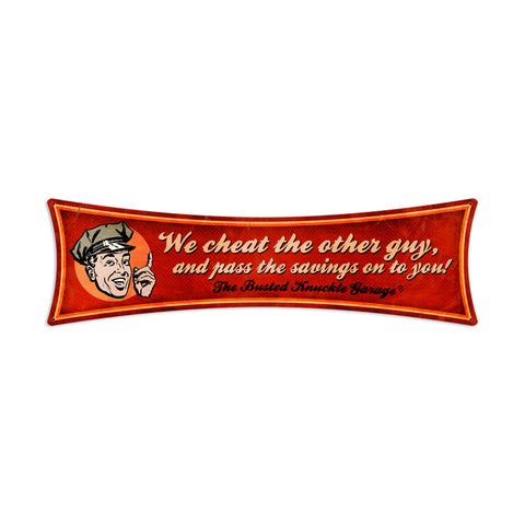 We Cheat The Other Guy Vintage Sign Metal Sign