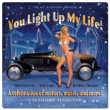 You Light Up My Life Metal Sign