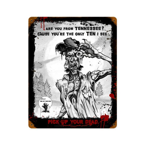 Zombie Are You From Tennessee Vintage Sign Metal Sign