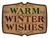 Warm Winter Wishes Metal Sign