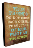 True Friends Vintage Sign Metal Sign