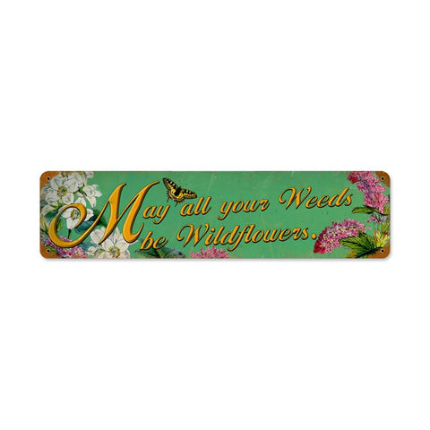 Weeds Wildflowers Vintage Sign Metal Sign