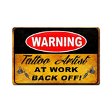 Warning Tattoo Artist Vintage Sign Metal Sign