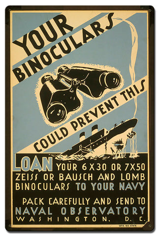 Your Binoculars Navy Loan Vintage Sign Metal Sign