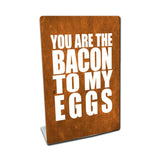 You Are The Bacon Topper Vintage Sign Metal Sign