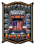 Truckers Drive America Vintage Sign Metal Sign