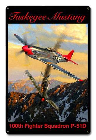 Tuskegee Mustang 100th P-51D 12 X 18 vintage metal sign Metal Sign