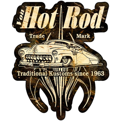 Von Hot Rod Traditional Customs Metal Sign