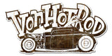 Von Hot Rod Rusty Car Metal Sign