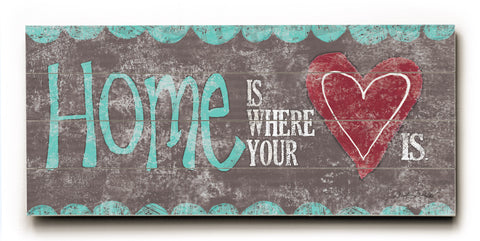 Home is where your heart is - long -  Wood Wall Decor by Misty Diller 10 X 24