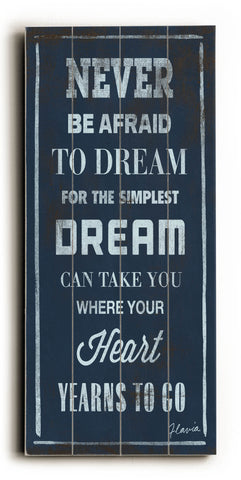 Never Be Afraid -  Wood Wall Decor by FLAVIA 10 X 24