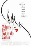 What's Love Got to Do with it Movie Poster Print