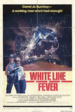 White Line Fever Movie Poster Print