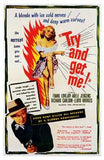 Try and Get Me! Movie Poster Print