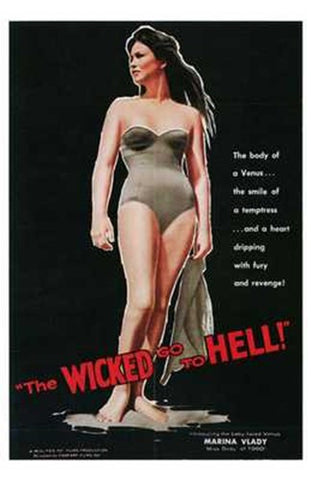 The Wicked Go to Hell Movie Poster Print