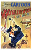 Who Killed Who Movie Poster Print