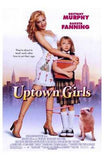 Uptown Girls Movie Poster Print