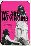 We Are No Virgins Movie Poster Print