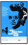 We Still Kill the Old Way Movie Poster Print