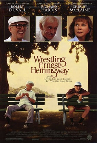 Wrestling Ernest Hemingway Movie Poster Print