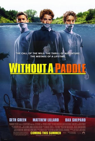 Without a Paddle Movie Poster Print