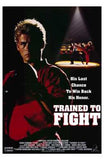 Trained to Fight Movie Poster Print