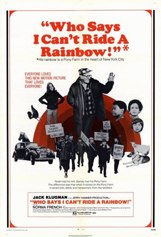 Who Says I Can't Ride a Rainbow Movie Poster Print